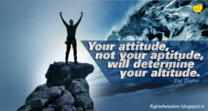 Attitude Decides Altitude